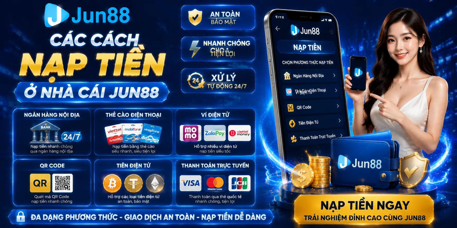 Các cách nạp tiền ở nhà cái jun88